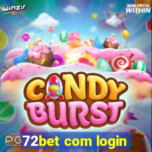 72bet com login